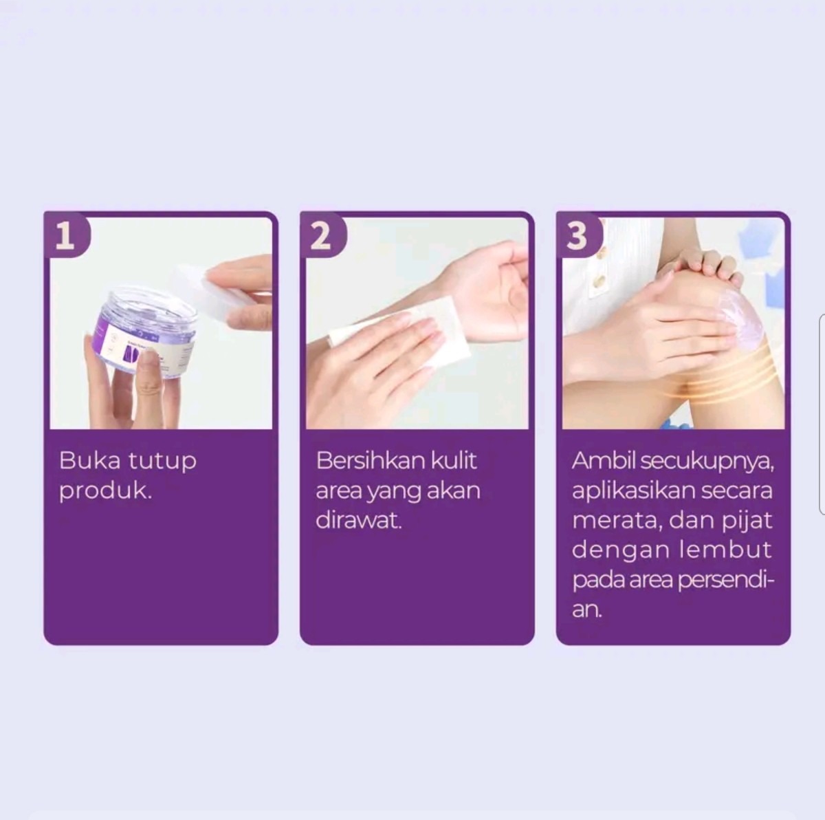 CARA PEMAKAIAN :

👉- BERSIHKAN DAN KERINGKAN KULIT DI AREA YANG SAKIT.

👉- OLESKAN SECARA MERATA PADA KULIT DI AREA YANG AKAN DIOBATI.

👉- DIANJURKAN UNTUK MEMIJAT PERLAHAN AREA SENDI UNTUK MENINGKATKAN PENYERAPAN SAMPAI AREA YANG TERKENA SEDIKIT HANGAT DAN KULIT MENJADI MERAH.

👉- 3 - 4 KALI SEHARI UNTUK ORANG DEWASA.