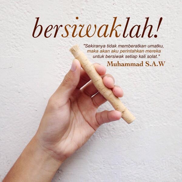 Bersiwaklah (source img : radiomutiaraquran.com) Bersiwaklah (source img : radiomutiaraquran.com)